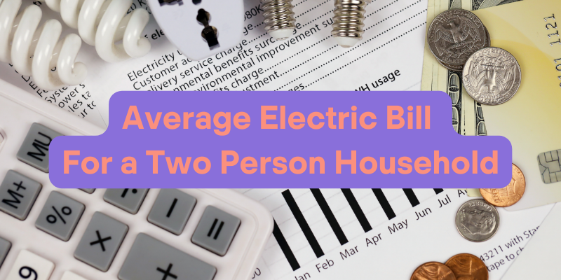 What will be the Estimated Average Electricity Bill for a 2-Person Household in 2023?